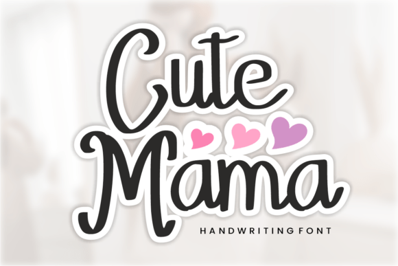 Cute Mama: A Charming Handwriting Font for Small Business