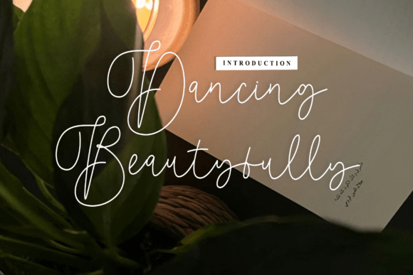 Dancing Beautyfully: A Rhythmic Script Font for Marketers