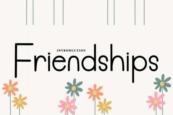 Friendships: A Rhythmic Script Font for Editorial Design