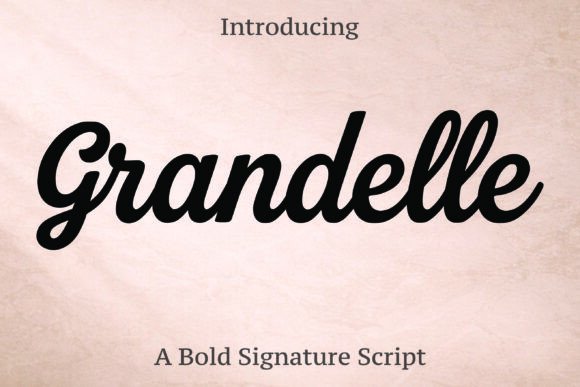 Grandelle: A Luxurious Script Font for Makers