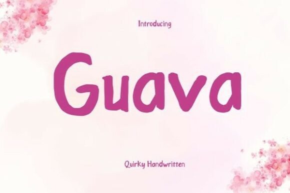 Guava: A Handwritten Font for Modern Editorial Design