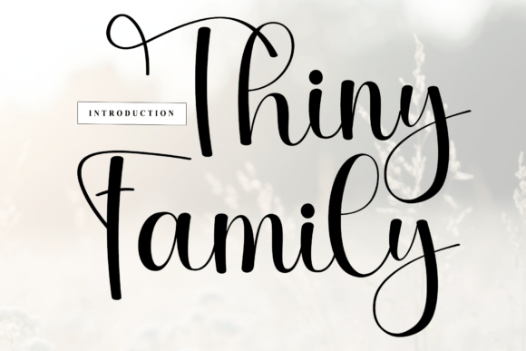 Thiny Family: A Rhythmic Script Font for Makers